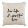 Throw Pillow - Dear Life - 2 Designs - Mud Pie - Dotty's Farmhouse